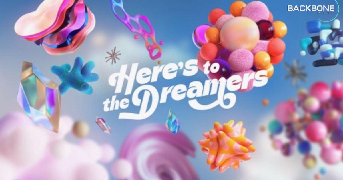 Here’s to the Dreamers  กลับมาอีกครั้งเป็นปีที่ 3
